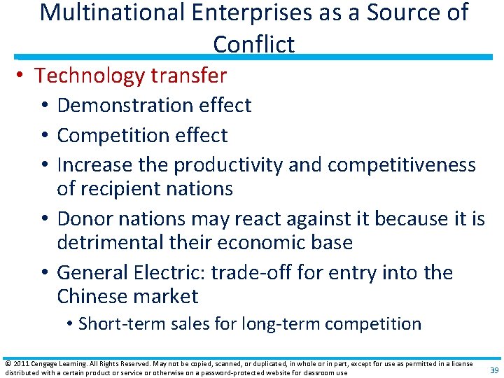 Multinational Enterprises as a Source of Conflict • Technology transfer • Demonstration effect • Multinational Enterprises as a Source of Conflict • Technology transfer • Demonstration effect •