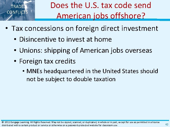 TRADE CONFLICTS Does the U. S. tax code send American jobs offshore? • Tax TRADE CONFLICTS Does the U. S. tax code send American jobs offshore? • Tax