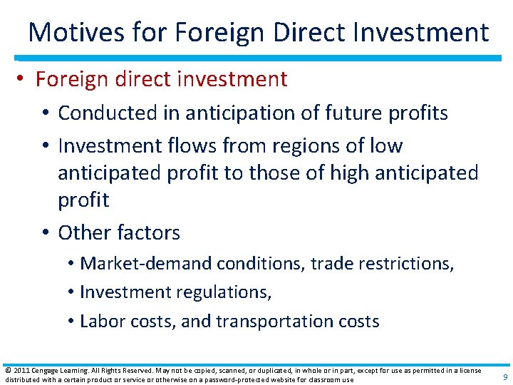 Motives for Foreign Direct Investment • Foreign direct investment • Conducted in anticipation of Motives for Foreign Direct Investment • Foreign direct investment • Conducted in anticipation of