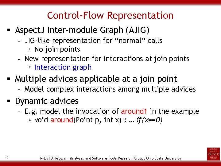 Control-Flow Representation § Aspect. J Inter-module Graph (AJIG) - JIG-like representation for “normal” calls