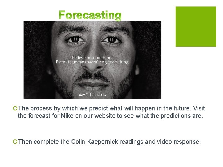 ¡The process by which we predict what will happen in the future. Visit the