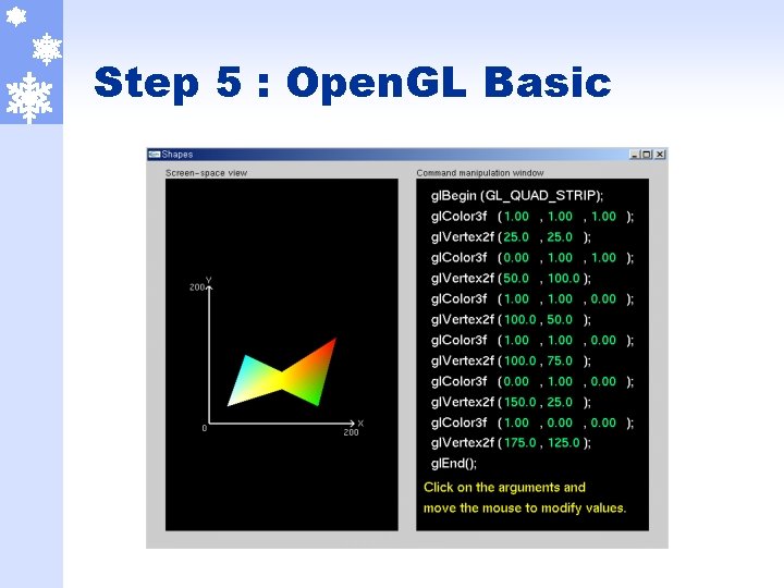 Step 5 : Open. GL Basic 