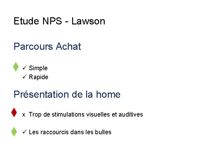 Etude NPS - Lawson Parcours Achat ü Simple ü Rapide Présentation de la home