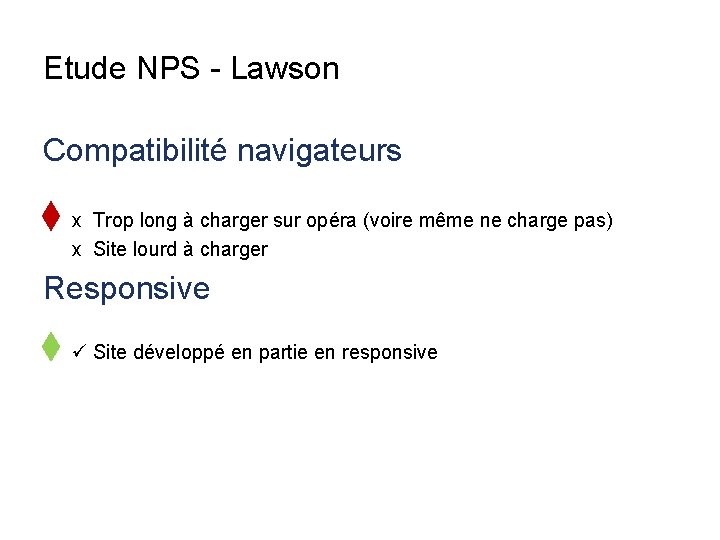 Etude NPS - Lawson Compatibilité navigateurs x Trop long à charger sur opéra (voire