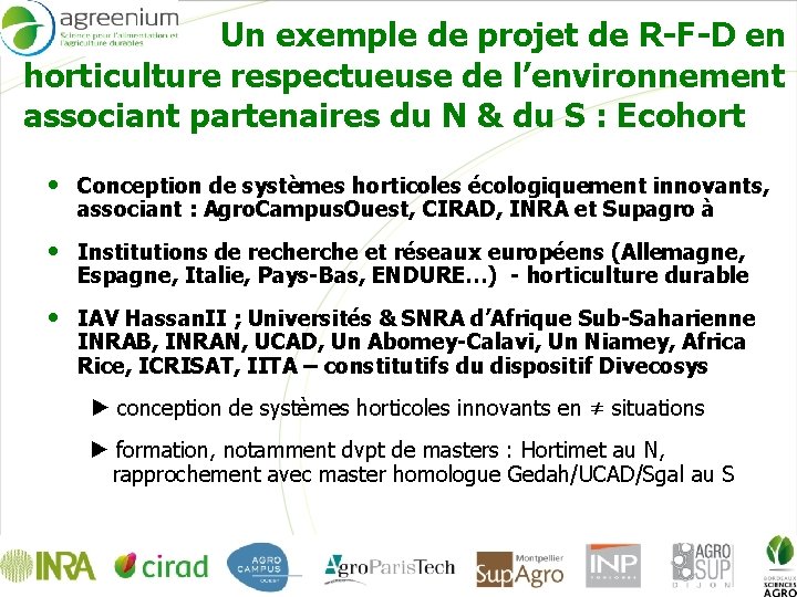 Un exemple de projet de R-F-D en horticulture respectueuse de l’environnement associant partenaires du