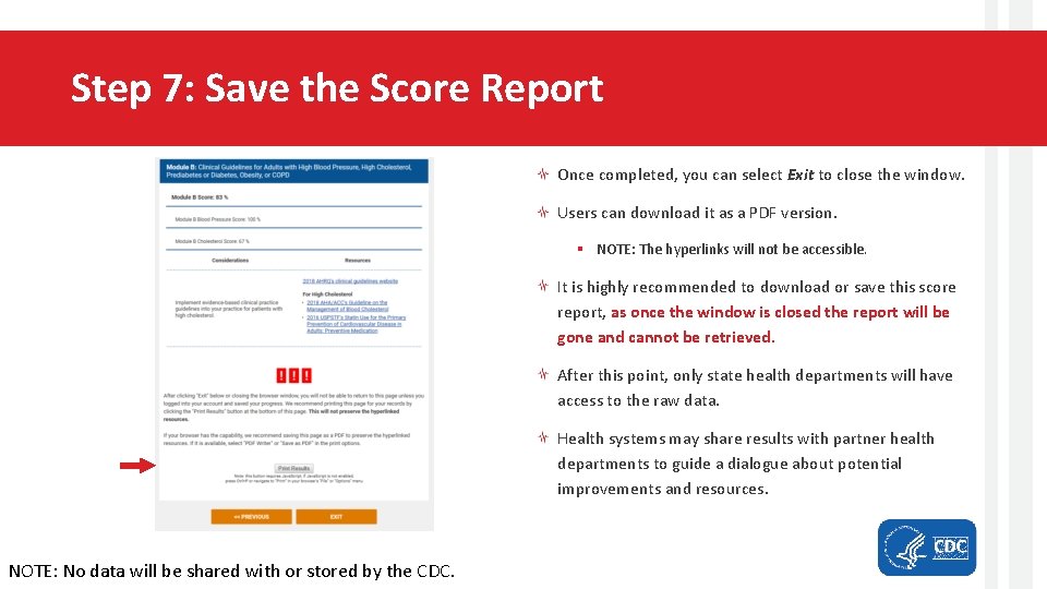 Step 7: Save the Score Report Once completed, you can select Exit to close