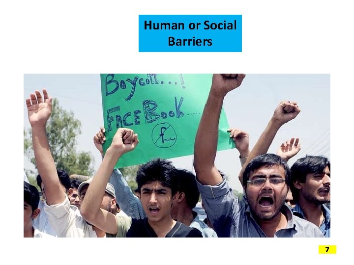 Human or Social Barriers 7 