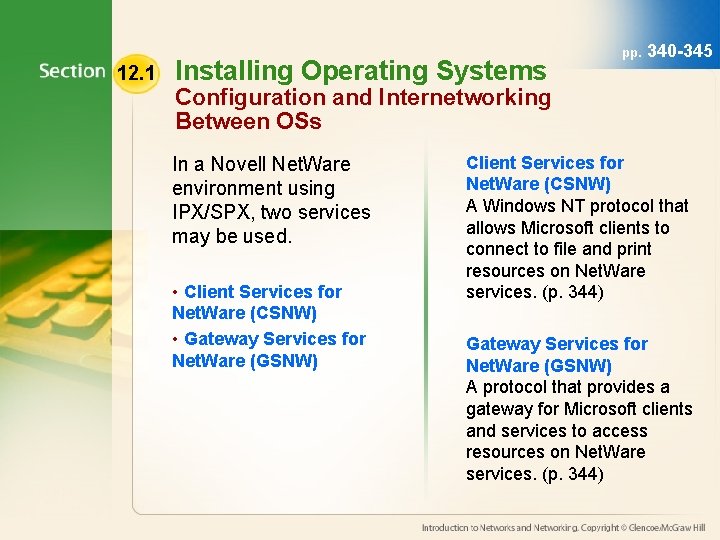 12. 1 Installing Operating Systems pp. 340 -345 Configuration and Internetworking Between OSs In 12. 1 Installing Operating Systems pp. 340 -345 Configuration and Internetworking Between OSs In
