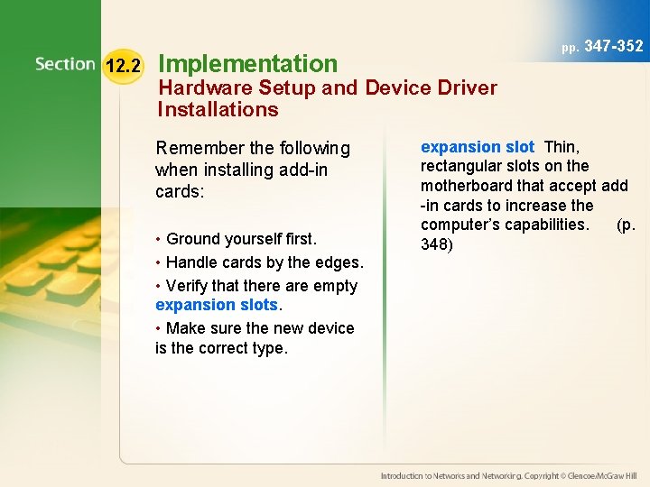 12. 2 Implementation pp. 347 -352 Hardware Setup and Device Driver Installations Remember the 12. 2 Implementation pp. 347 -352 Hardware Setup and Device Driver Installations Remember the