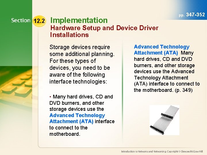 12. 2 Implementation pp. 347 -352 Hardware Setup and Device Driver Installations Storage devices 12. 2 Implementation pp. 347 -352 Hardware Setup and Device Driver Installations Storage devices