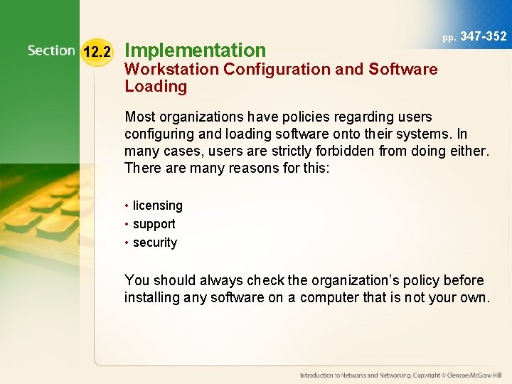 12. 2 Implementation pp. 347 -352 Workstation Configuration and Software Loading Most organizations have 12. 2 Implementation pp. 347 -352 Workstation Configuration and Software Loading Most organizations have