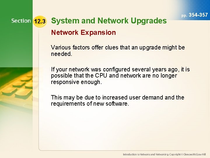 12. 3 System and Network Upgrades pp. 354 -357 Network Expansion Various factors offer 12. 3 System and Network Upgrades pp. 354 -357 Network Expansion Various factors offer