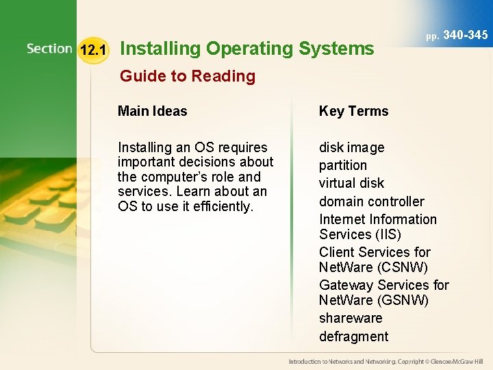 12. 1 Installing Operating Systems pp. 340 -345 Guide to Reading Main Ideas Key 12. 1 Installing Operating Systems pp. 340 -345 Guide to Reading Main Ideas Key
