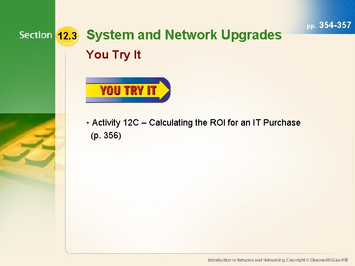 12. 3 System and Network Upgrades You Try It • Activity 12 C – 12. 3 System and Network Upgrades You Try It • Activity 12 C –
