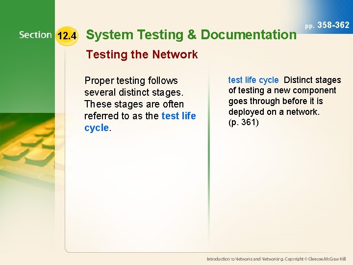 12. 4 System Testing & Documentation pp. 358 -362 Testing the Network Proper testing 12. 4 System Testing & Documentation pp. 358 -362 Testing the Network Proper testing