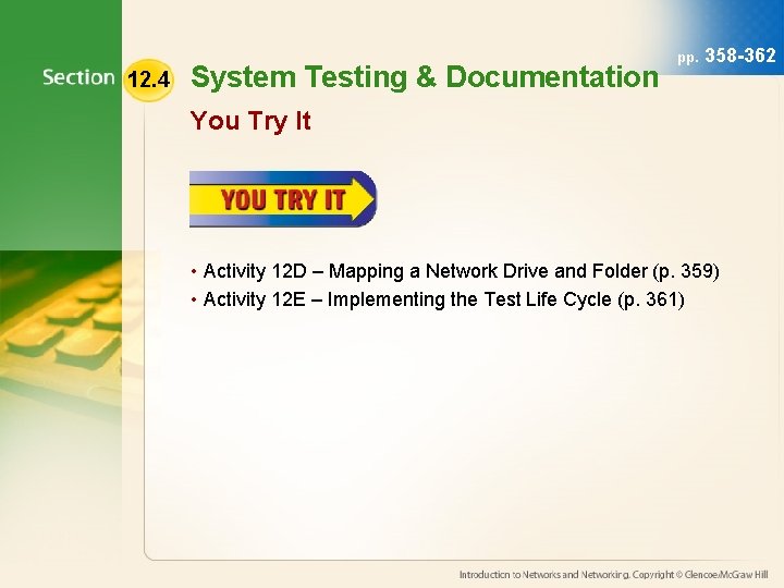 12. 4 System Testing & Documentation pp. 358 -362 You Try It • Activity 12. 4 System Testing & Documentation pp. 358 -362 You Try It • Activity