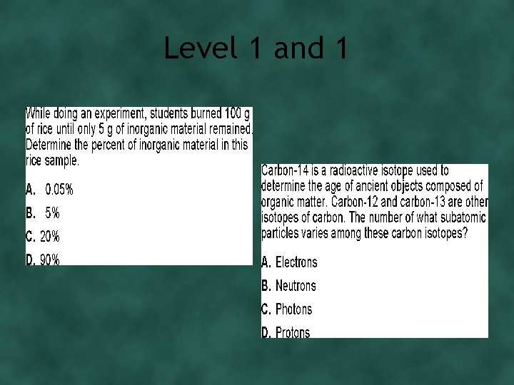 Level 1 and 1 