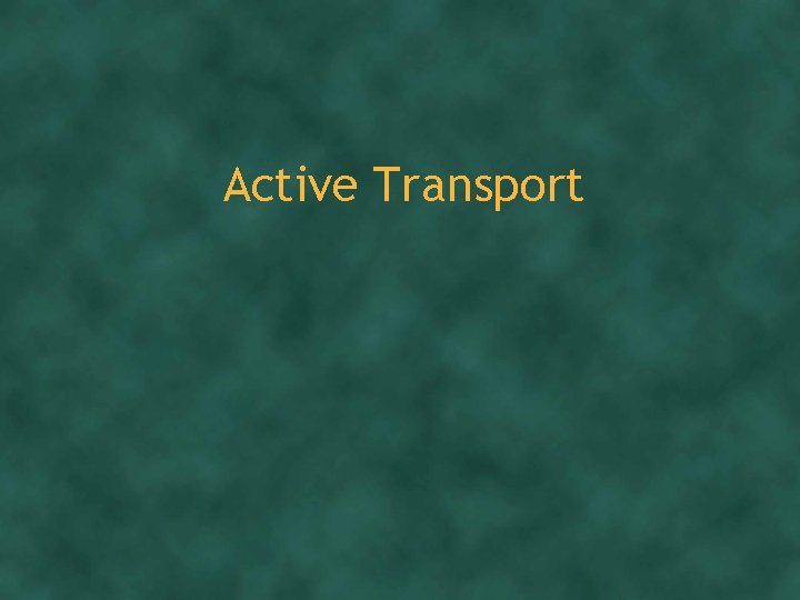 Active Transport 