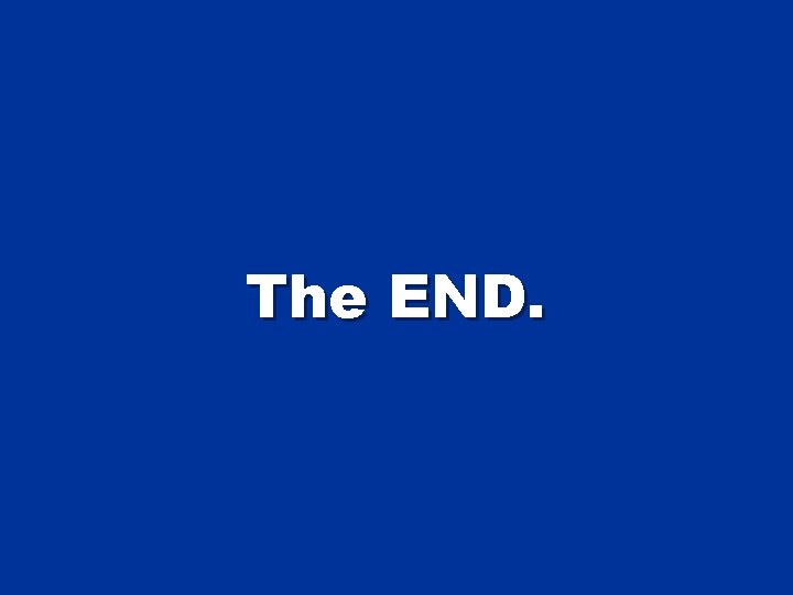The END. 