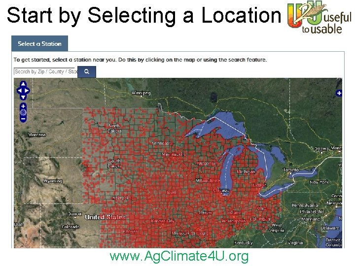 Start by Selecting a Location www. Ag. Climate 4 U. org 