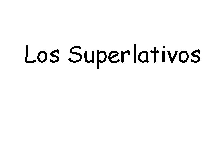 Los Superlativos 