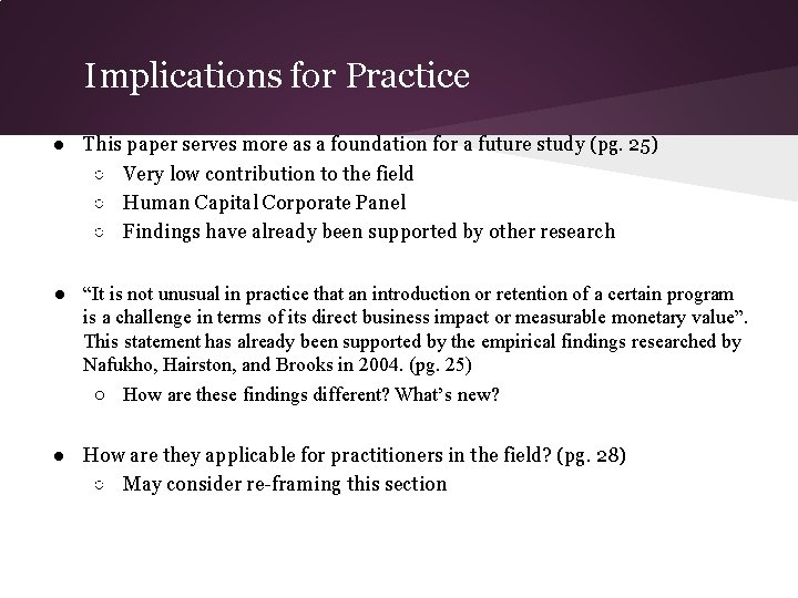 Implications for Practice ● This paper serves more as a foundation for a future