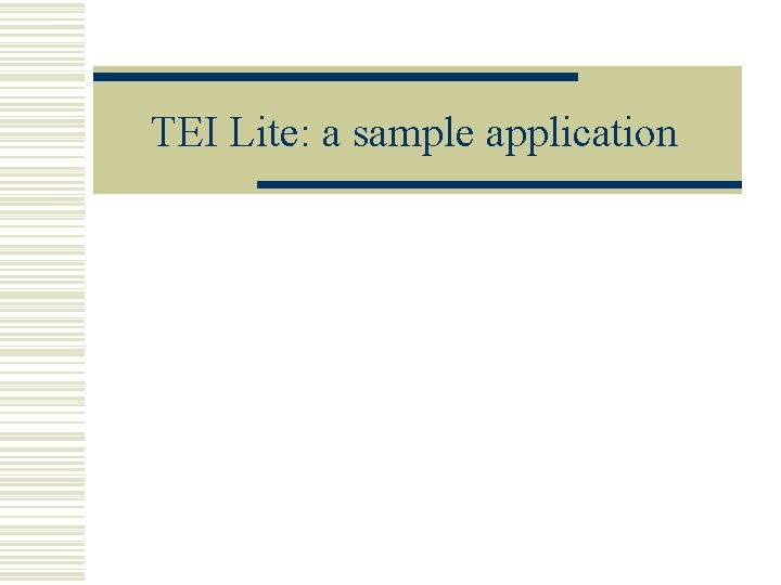 TEI Lite: a sample application 