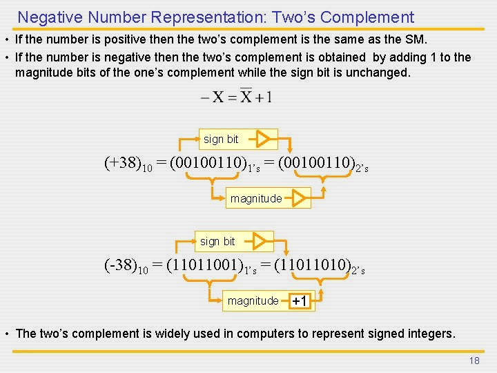 Negative Number Representation: Two’s Complement • If the number is positive then the two’s Negative Number Representation: Two’s Complement • If the number is positive then the two’s