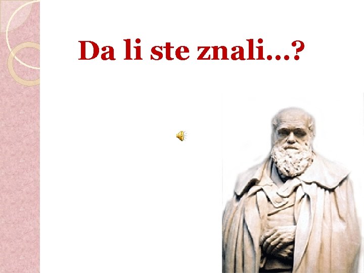 Da li ste znali…? Da li ste znali…?