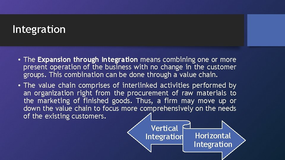 Integration • The Expansion through Integration means combining one or more present operation of