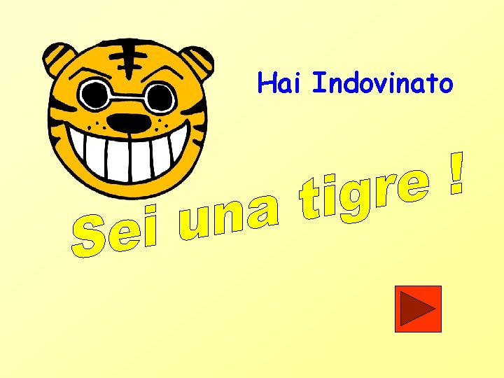 Hai Indovinato 