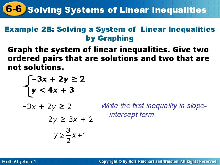 6 -6 Solving Systems of Linear Inequalities Example 2 B: Solving a System of