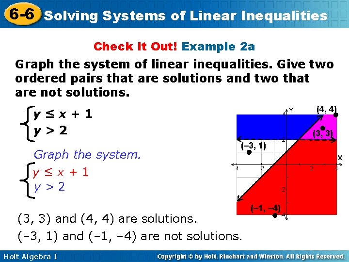 6 -6 Solving Systems of Linear Inequalities Check It Out! Example 2 a Graph