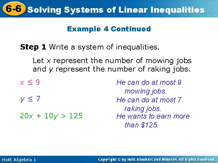6 -6 Solving Systems of Linear Inequalities Example 4 Continued Step 1 Write a