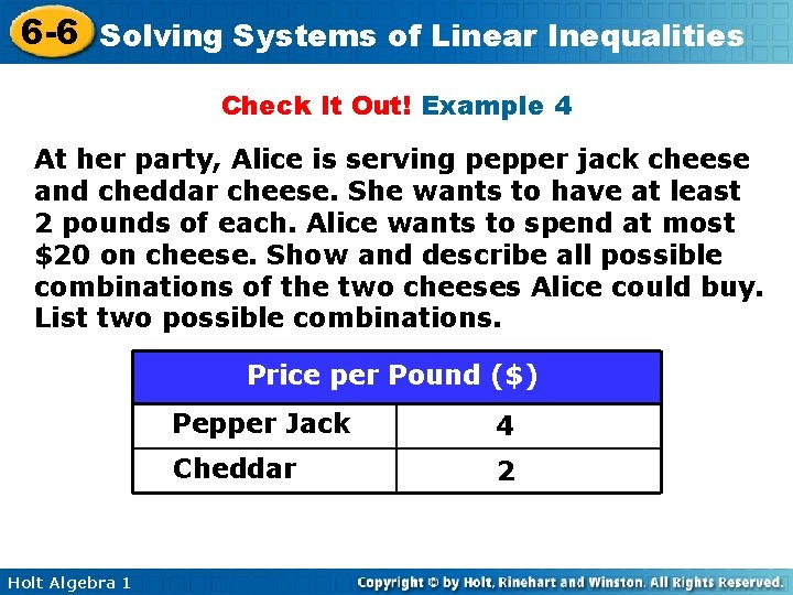 6 -6 Solving Systems of Linear Inequalities Check It Out! Example 4 At her