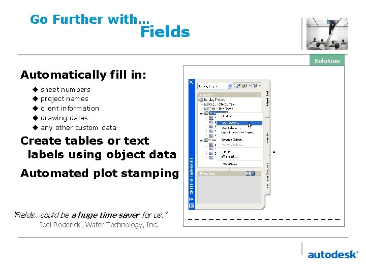 Go Further with… Fields Solution Automatically fill in: u u u sheet numbers project