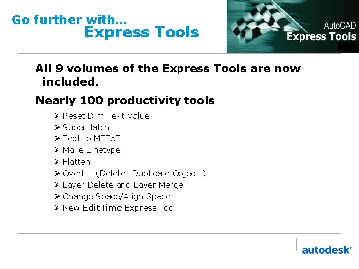 Go further with… Express Tools All 9 volumes of the Express Tools are now