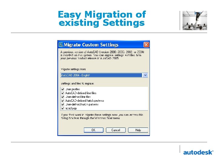 Easy Migration of existing Settings 