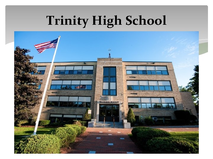 Trinity High School 