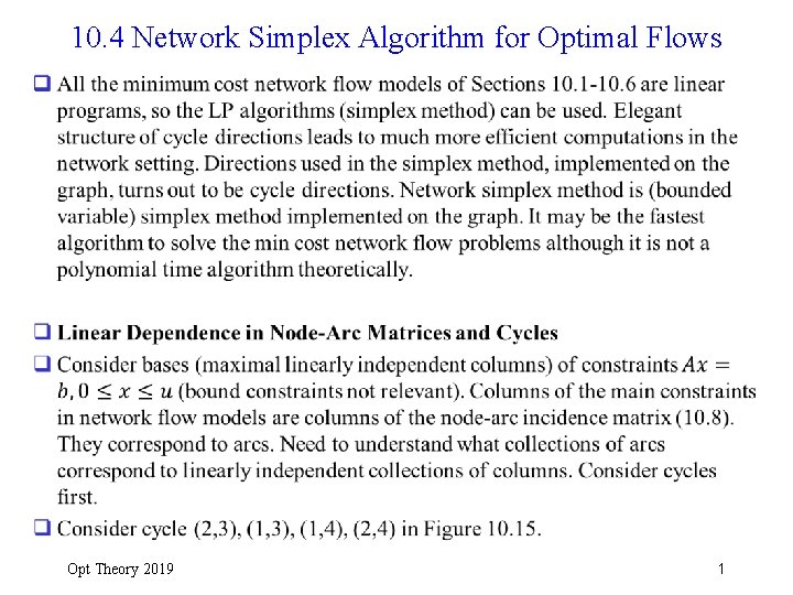 10. 4 Network Simplex Algorithm for Optimal Flows q Opt Theory 2019 1 