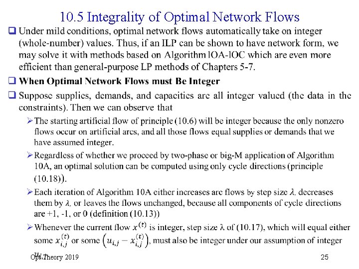 10. 5 Integrality of Optimal Network Flows q Opt Theory 2019 25 