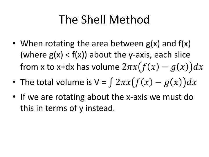 The Shell Method • 