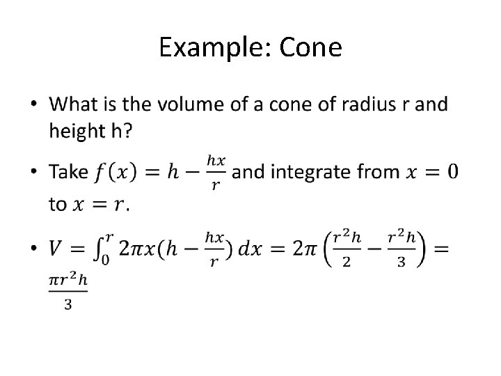 Example: Cone • 