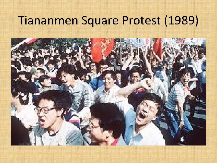 Tiananmen Square Protest (1989) 