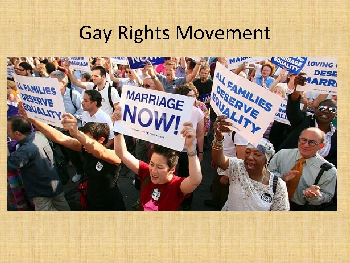 Gay Rights Movement 