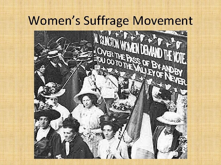 Women’s Suffrage Movement 