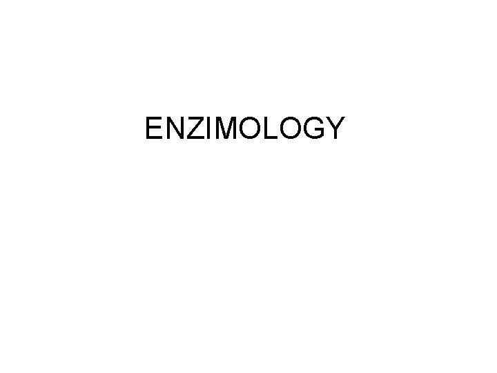 ENZIMOLOGY 