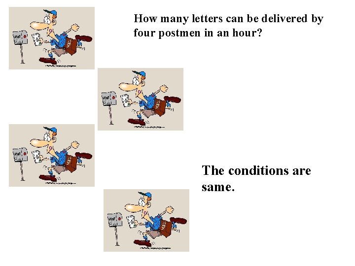 How many letters can be delivered by four postmen in an hour? The conditions