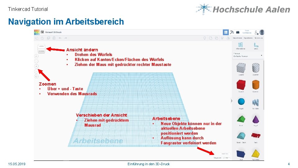 Tinkercad Tutorial Navigation im Arbeitsbereich Ansicht ändern • Drehen des Würfels • Klicken auf