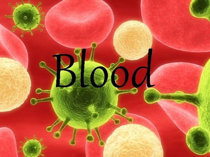 Blood 